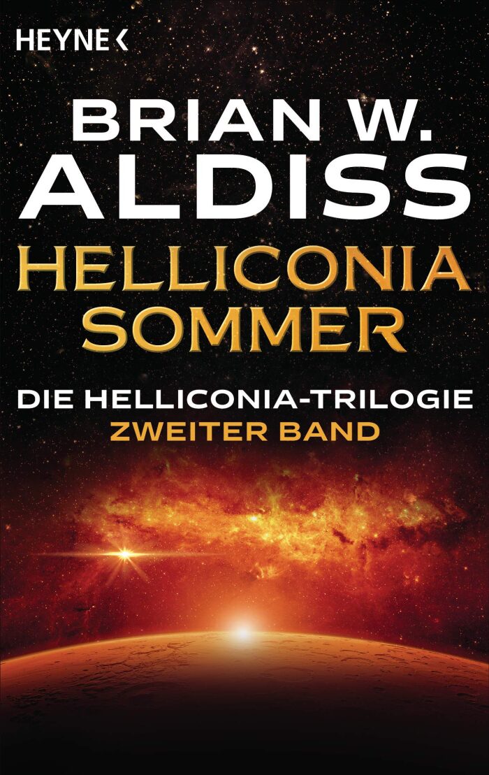 Helliconia: Sommer: Die Helliconia-Trilogie, Band 2 - Roman