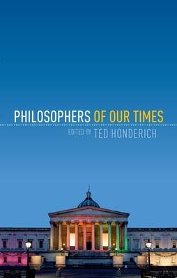 Philosophers of Our Times