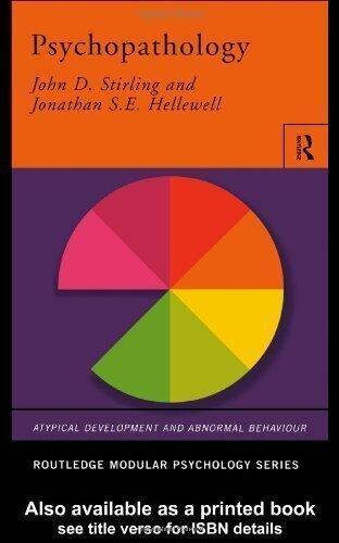 Psychopathology (Routledge Modular Psychology) by Stirling, John D., Hellewell, Jonathan S.E. published by Routledge