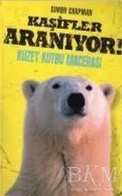 Kaşifler Aranıyor - Kuzey Kutbu Macerası