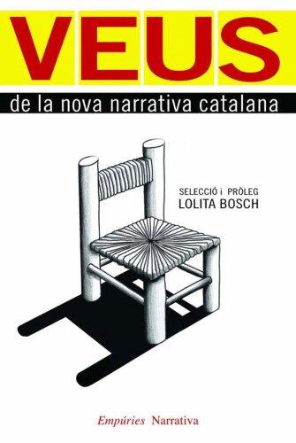 Veus: De la Nova Narrativa Catalana