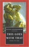 This Goes With That: Poems, 1974-2001