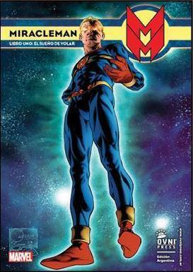 Miracleman, Libro Uno: El sueño de volar
