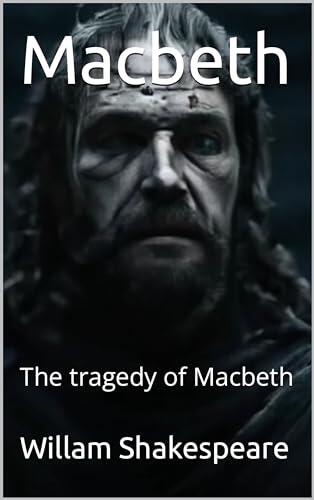 Macbeth: The tragedy of Macbeth
