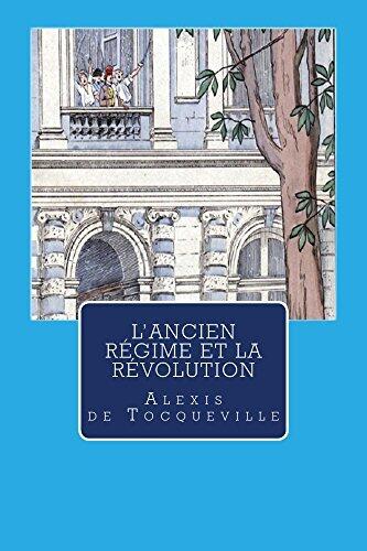 L'Ancien régime et la Révolution: édition de 1856
