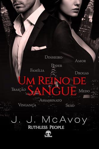Um Reino de Sangue (Ruthless People Livro 4)