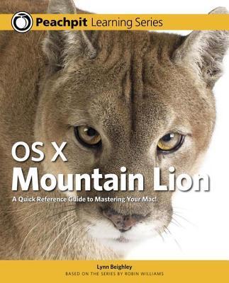 OS X Mountain Lion: Peachpit Learning Series