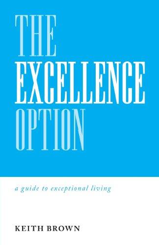 The Excellence Option