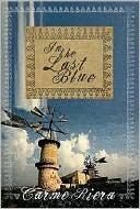 In the Last Blue: A Novel.
