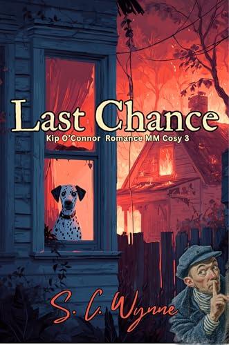 Last Chance: Kip O'Connor Romance M/M cosy (Kip O'Connor FRENCH t. 3)
