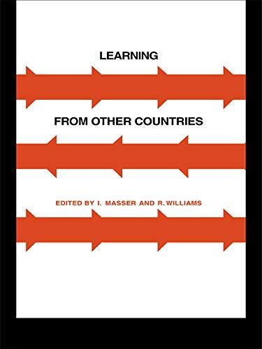 Learning from Other Countries: The Cross-National Dimension in Urban Policy Making