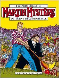 Martin Mystère n. 77: La Regina degli Gnomi