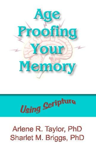 Age-Proofing Your Memory Using Scripture