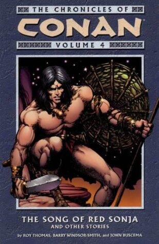 The Chronicles of Conan, Vol. 4: The Song of Red Sonja and Other Stories