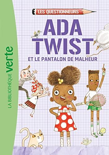 Les Questionneurs 01 - Ada Twist et le pantalon de malheur