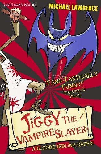 Jiggy the Vampire Slayer