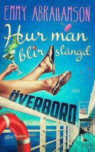 Hur man blir slängd överbord