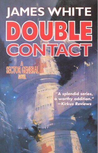 Double Contact: A Sector General Novel (Sector General) Double Contact