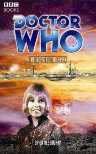 Doctor Who: The Indestructible Man