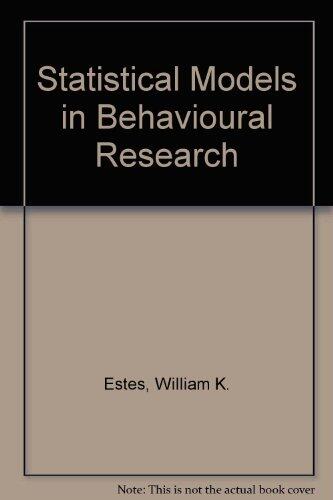 Statistical Models in Behavioral Research