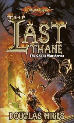 Last Thane: The Chaos Wars, Book 1