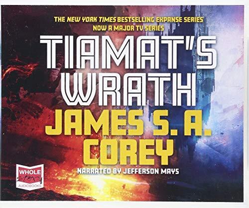 Tiamat's Wrath: Book 8 of the Expanse