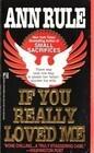 If You Really Loved Me