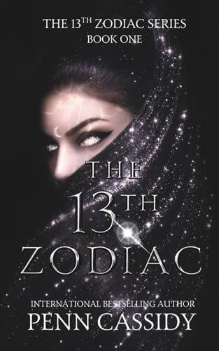 The 13th Zodiac: A Reverse Harem Academy Romance Series