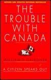 The Trouble with Canada: A citizen speaks out