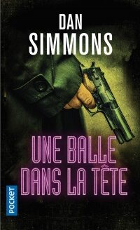 Une balle dans la tête