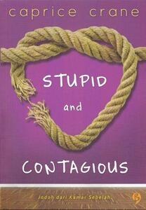 Stupid and Contagious