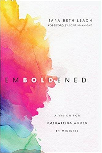Emboldened: A Vision for Empowering Women in Ministry
