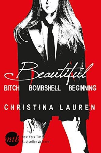 Beautiful Bitch / Bombshell / Beginning