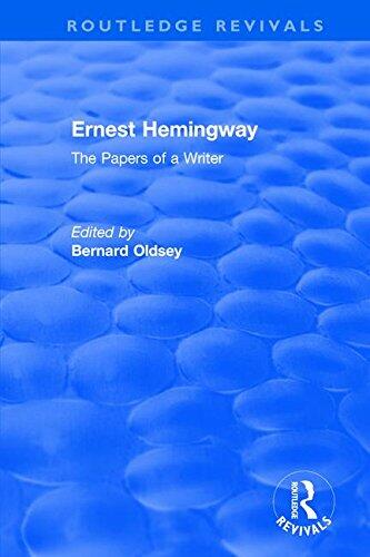 Routledge Revivals: Ernest Hemingway (1981): The Papers of a Writer