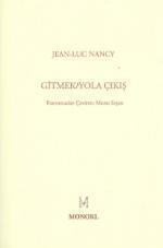 Gitmek- Yola Çıkış