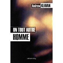 Un tout autre homme (Cal-Lévy- R. Pépin)