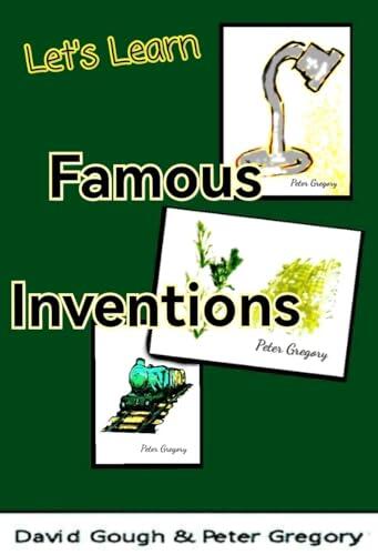 Let’s Learn : Famous Inventions