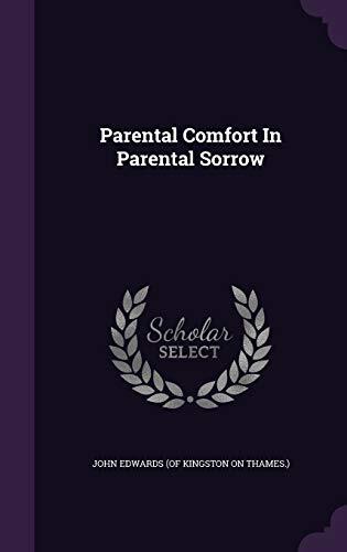 Parental Comfort In Parental Sorrow