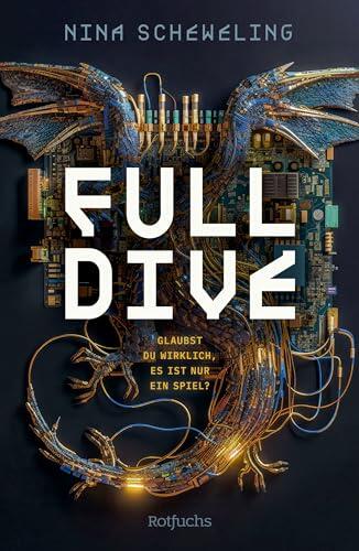 Full Dive: Glaubst du wirklich, es ist nur ein Spiel?