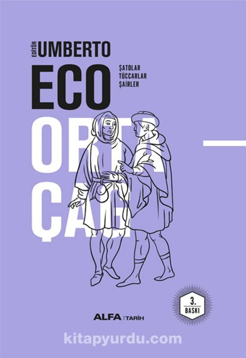 Ortaçağ: Şatolar, Tüccarlar, Şairler