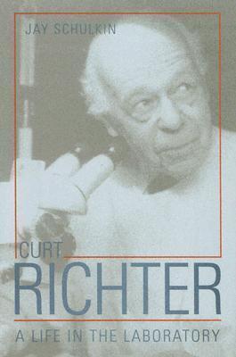 Curt Richter: A Life in the Laboratory