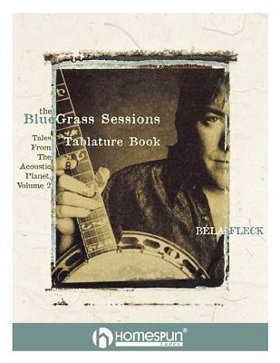 Bela Fleck's The Bluegrass Sessions: Tales from the Acoustic Planet, Volume 2