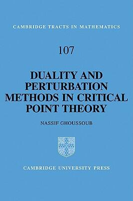 Duality and Perturbation Methods in Critical Point Theory