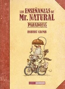 Las enseñanzas de Mr. Natural: Paradojas