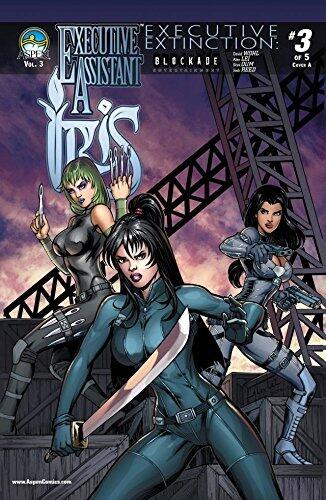 Executive Assistant: Iris Vol. 3 #3