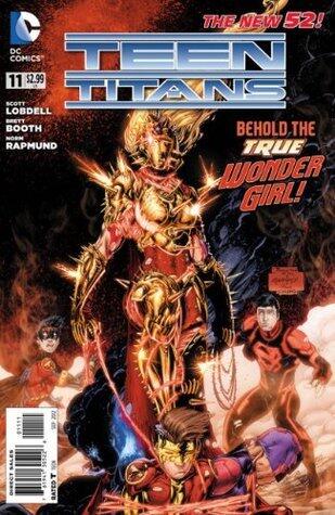Teen Titans Vol.5 #11 "Behold the True Wonder Girl!"