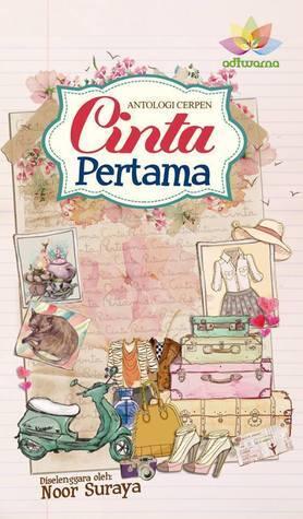 Antologi Cerpen: Cinta Pertama