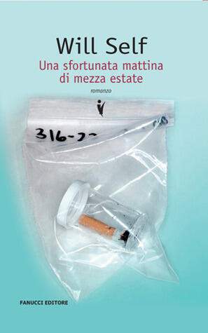 Una sfortunata mattina di mezza estate