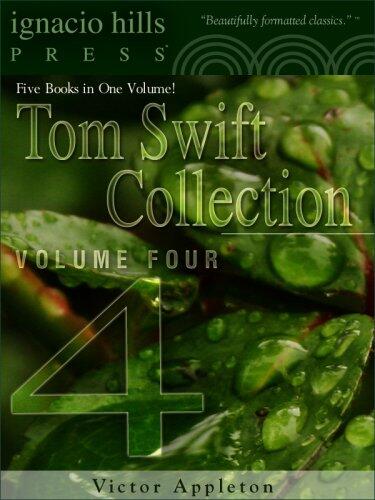 Tom Swift Collection, Volume Four