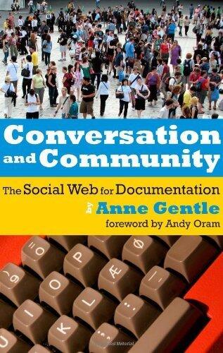 Conversation and Community: The Social Web for Documentation